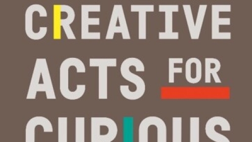 "Creative Acts for Curious People" is a 2021 collection from Stanford’s d.school, curated by Sarah Stein Greenberg, offering practical, inspiring ideas from leading creative thinkers—highly recommended for educators and learners alike.
