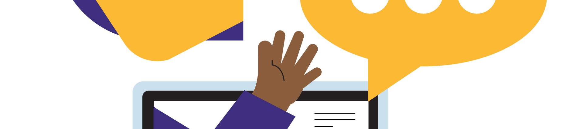 A colourful illustration of a monitor and speech bubbles with two hands waving.